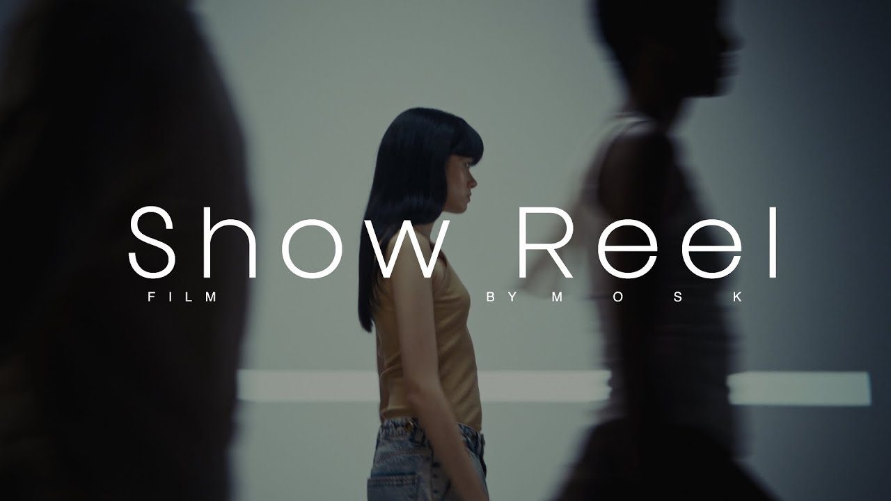 Show reel MOSK · Film by Mosk